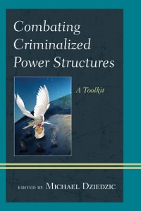 Cover Combating Criminalized Power Structures