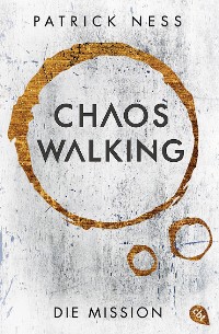 Cover Chaos Walking - Die Mission (E-Only)