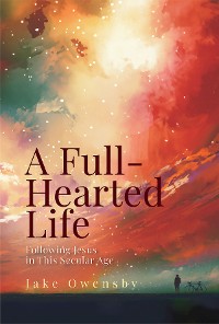 Cover A Full-Hearted Life