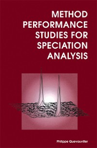 Cover Method Performance Studies for Speciation Analysis