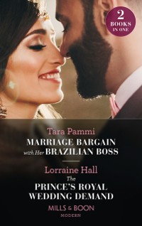 Cover Marriage Bargain With Her Brazilian Boss / The Prince's Royal Wedding Demand
