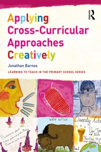 Cover Applying Cross-Curricular Approaches Creatively