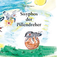 Cover Sisyphos  der Pillendreher