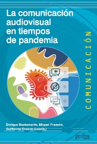 Cover La comunicación audiovisual en tiempos de pandemia