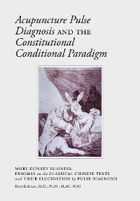 Cover Acupuncture Pulse Diagnosis and the Constitutional Conditional Paradigm