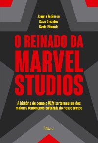 Cover O reinado da Marvel Studios