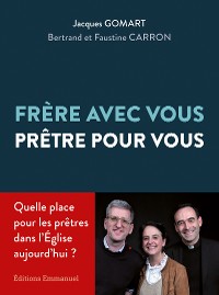 Cover Frère avec vous, prêtre pour vous