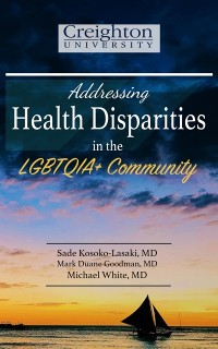 Cover Addressing Health Disparities in the LGBTQIA+ Community