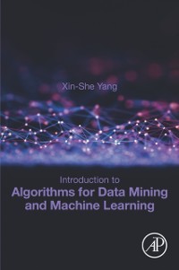 Cover Introduction to Algorithms for Data Mining and Machine Learning