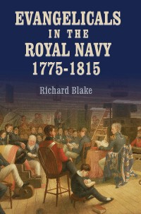 Cover Evangelicals in the Royal Navy, 1775-1815