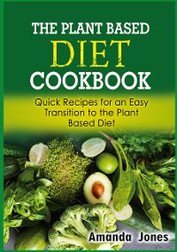 Cover The Plant Based Diet Cookbook
