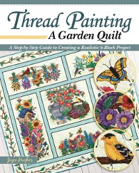 Cover Thread Painting a Garden Quilt