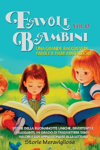 Cover Favole per Bambini Una grande raccolta di favole e fiabe fantastiche. (Vol.13)