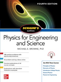 Cover Schaum's Outline of Physics for Engineering and Science, Fourth Edition