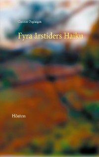 Cover Fyra årstiders Haiku - IV