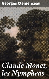 Cover Claude Monet, les Nympheas