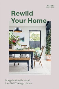 Cover Rewild Your Home