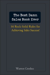 Cover The Best Damn Sales Book Ever