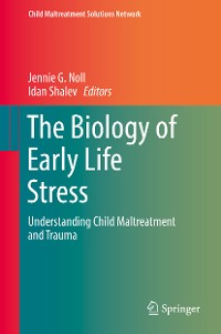 Cover The Biology of Early Life Stress