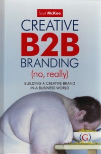 Cover Creative B2B Branding (No, Really)