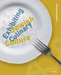 Cover Exhibiting Jewish Culinary Culture