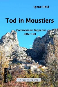 Cover Tod in Moustiers