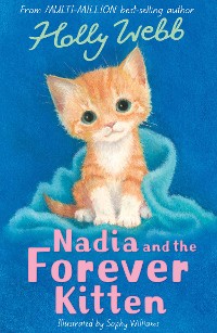 Cover Nadia and the Forever Kitten