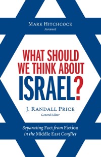 Cover What Should We Think About Israel?