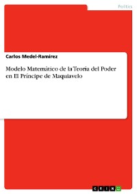 Cover Modelo Matemático de la Teoría del Poder en El Príncipe de Maquiavelo