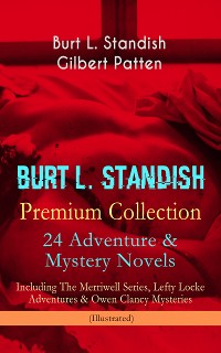 Cover BURT L. STANDISH Premium Collection: 24 Adventure & Mystery Novels