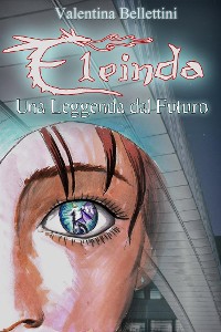 Cover Eleinda - Una Leggenda dal Futuro