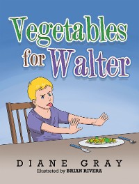 Cover Vegetables for Walter