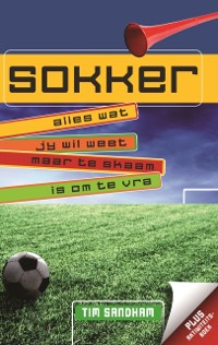 Cover Sokker: Alles wat jy wil weet