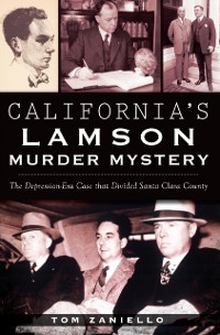 Cover California's Lamson Murder Mystery