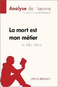 Cover La mort est mon métier de Robert Merle (Analyse de l'oeuvre)