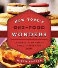 Cover New York's One-Food Wonders