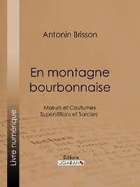 Cover En montagne bourbonnaise