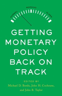 Cover Getting Monetary Policy Back on Track