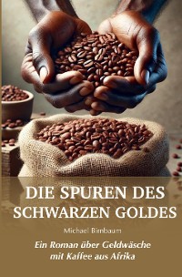 Cover Die Spuren des Schwarzen Goldes