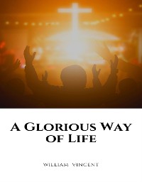 Cover A Glorious Way of Life