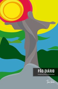 Cover Pão Diário vol. 27 Tom Veiga Cristo Redentor