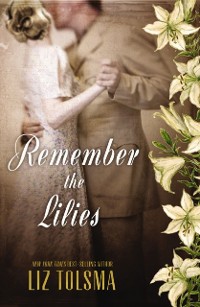 Cover Remember the Lilies