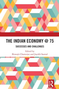 Cover The Indian Economy @ 75 : Successes and Challenges