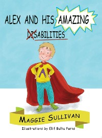 Cover Alex and His Amazing Abilities