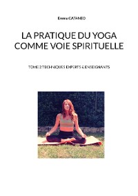 Cover La pratique du yoga comme voie spirituelle