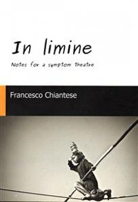Cover In Limine - Notes For A Symptom Theatre