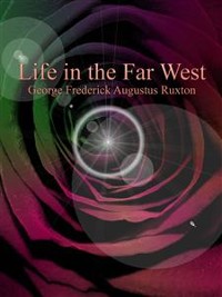 Cover Life in the Far West