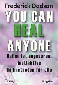 Cover You can heal anyone