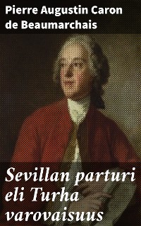 Cover Sevillan parturi eli Turha varovaisuus