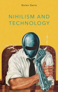 Cover Nihilism and Technology